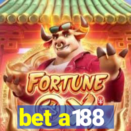 bet a188